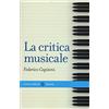 Carocci La critica musicale