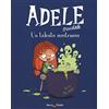 Becco Giallo Adele Crudele. Un talento mostruoso (Vol. 7)