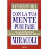 Gribaudi Con la tua mente puoi fare miracoli