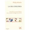 Donzelli La mia dislessia. Ricordi di un premio Pulitzer che non sapeva né leggere né scrivere