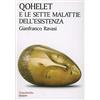 SYMPATHETIKA Qohelet e le sette malattie dell'esistenza