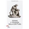 BIBBIA PER TE Donne e violenza nella scrittura