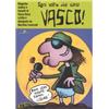Coniglio Editore Ogni volta che sono Vasco!