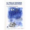 TS - Terra Santa Il folle sogno di Neve Shalom Wahat al-Salam. Israeliani e palestinesi insieme sulla stessa terra