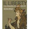 MARSILIO Il liberty e la rivoluzione europea delle arti. Dal Museo delle Arti Decorative di Praga. Catalogo della mostra, (Trieste, 23 giugno 2017-7 gennaio 2018). Ediz. a colori