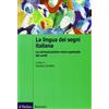 Il Mulino La lingua italiana dei segni. La comunicazione visivo-gestuale dei sordi