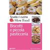 Slow Food Biscotti E Piccola Pasticceria