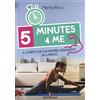 Editoriale Programma 5 minutes 4 me. Il corpo che hai sempre desiderato in 5 minuti. Ediz. a colori