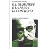 Edizioni Mediterranee G. I. Gurdjieff e la presa di coscienza