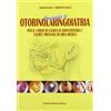 Minerva Medica Minerva Compendio di otorinolaringoiatria
