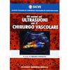 Minerva Medica Minerva Gli esami ad ultrasuoni per il chirurgo vascolare