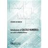 Società Editrice Esculapio Introduzione al calcolo numerico con codici in Matlab/Octave