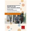 Erickson Qualità di vita nella disabilità adulta. Percorsi, servizi e strumenti psicoeducativi. Con aggiornamento online