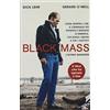 Rizzoli Black Mass. L'ultimo gangster