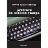 Abelpaper Lavorare in ufficio stampa