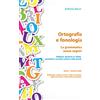 YOUCANPRINT Ortografia e fonologia: Teoria + esercizi svolti. La grammatica senza segreti