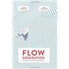 Daimonriver Press Flow Generation: Manuale di Sopravvivenza per Vite Imprevedibili