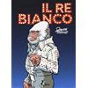BAO PUBLISHING Il re bianco
