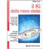 Edizioni Mediterranee Il ki delle nove stelle
