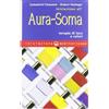 Edizioni Mediterranee Iniziazione all'aura soma. Terapia di luce e colori
