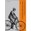 EROICA L'anarchico delle due ruote. Luigi Masetti: il primo cicloviaggiatore italiano. Milano-Chicago e altre imprese di fine Ottocento