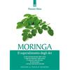 IL PUNTO D'INCONTRO Moringa. Il superalimento degli dei