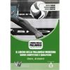 CALZETTI MARIUCCI Il libero nella pallavolo moderna, nuove competenze e qualifiche. Con DVD video: 1