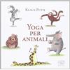 EDIZIONI CLICHY Yoga per animali