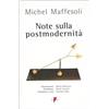 COMUNICAZIONE. TEORIE E TECNICHE Note sulla postmodernità