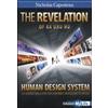 My Life The revelation. Ra Uru Hu. Human Design System®. La scienza della vita per scoprire e realizzare te stesso