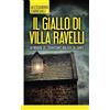 Licenza - Newton Compton Editori Il giallo di Villa Ravelli