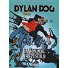 Sergio Bonelli Editore Dylan Dog. La zona del crepuscolo