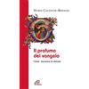 Paoline Editoriale Libri Il profumo del Vangelo Gesù incontra le donne