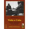 Massari Visita a Cuba. Reportages sulla rivoluzione cubana e sull'incontro con Che Guevara
