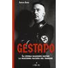 L'Airone Editrice Roma Gestapo. La storia nascosta dietro la macchina nazista del terrore