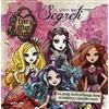 LIBRI ATTIVITÀ Il libro dei segreti. Ever After High. Ediz. illustrata