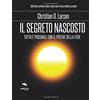 Area51 Publishing Il Segreto nascosto: Tutto è possibile con il potere della fede