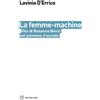 LINEE La femme-machine. Vita di Rosanna Benzi nel polmone d'acciaio
