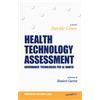 Guerini Next Health Technology Assessment. Governance tecnologica per la sanità