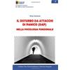 CREATESPACE Il DISTURBO DA ATTACCHI DI PANICO (DAP): Nella Psicologia Funzionale: Volume 6