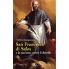 Paoline Editoriale Libri San Francesco di Sales e la sua lotta contro il diavolo