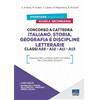 Maggioli Editore Concorso a cattedra Italiano, Storia, Geografia e Discipline letterarie Classi A22 - A12 - A11 - A13 CON LEZIONI SIMULATE