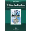 Giovanni Fioriti Editore Il disturbo bipolare. L'approccio del trattamento centrato sulla famiglia