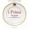 De Luca Editori d'Arte I primi. 35 ricette ispirate alla cucina reale napoletana