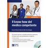 EPC Il know-how del medico competente. Strumenti tecnici, schede pratiche e percorsi di lavoro per una professione moderna. Con CD-ROM