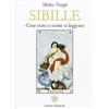 Anima Edizioni Sibille. Cosa sono e come si leggono. Ediz. illustrata