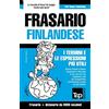 T&p Books Frasario Italiano-Finlandese e vocabolario tematico da 3000 vocaboli: 120