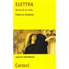 Carocci Elettra. Storia di un mito