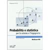McGraw-Hill Education Probabilità e statistica per le scienze e l'ingegneria
