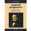 Editori Riuniti Leopardi progressivo. Il pensiero di Leopardi. L'officina dello Zibaldone. Naufragio senza spettatore